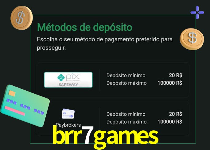 O cassino brr7games oferece uma grande variedade de métodos de pagamento